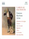 LARGO AL FACTOTUM: Great Operatic Arias for Baritone